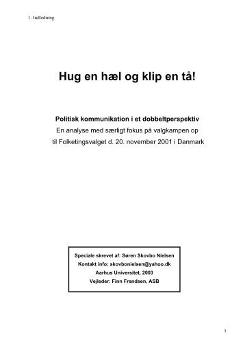 Hug en hæl og klip en tå! Politisk kommunikation i et ...