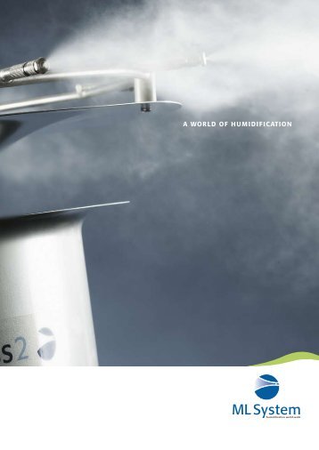 A WORLD OF HUMIDIFICATION - ML System a/s