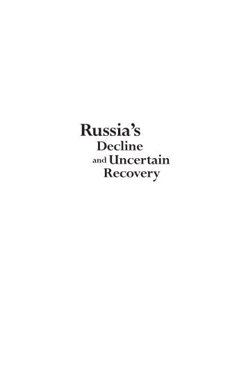 Russia's Decline and Uncertain Recovery - Carnegie Endowment ...