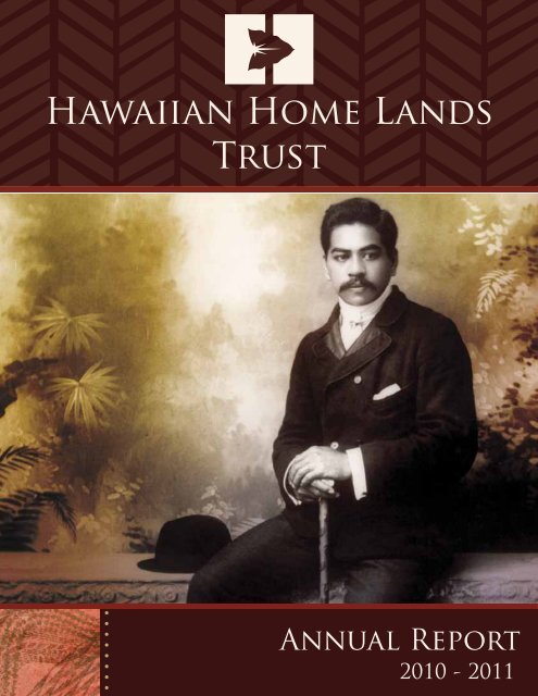 2011 Hawaiian Home Lands Annual Report - Department of ...