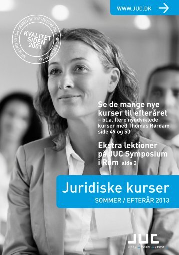 Juridiske kurser og advokatkurser sommer/efterår 2013 - JUC