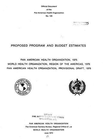 PROPOSED PROGRAM AND BUDGET ESTIMATES - PAHO/WHO