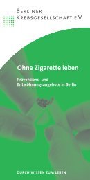 Ohne Zigarette leben - Berliner Krebsgesellschaft