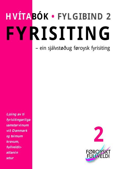 hvítabók • fylgibind 2 fyrisiting - Løgmansskrivstovan