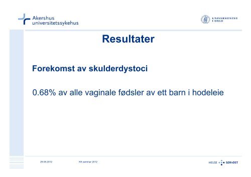 Ri ik f kt f k ld d t i Risikofaktorer for skulderdystoci en ...