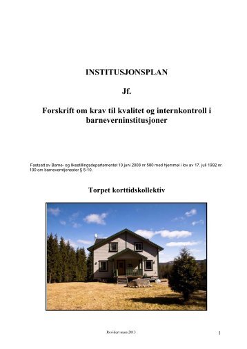 INSTITUSJONSPLAN Jf. Forskrift om krav til kvalitet og internkontroll ...