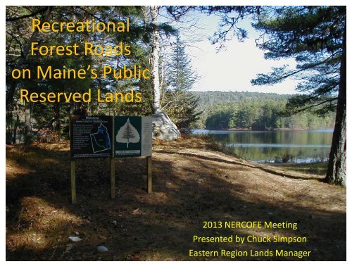 Recreational Forest Roads on Maine's Public Reserved Lands