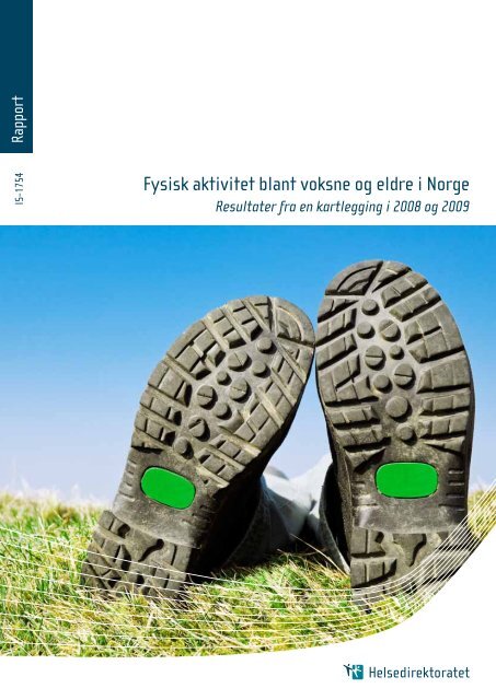 Fysisk aktivitet blant voksne og eldre i Norge - Fritid For Alle