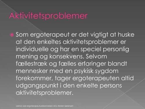 Bud på ergoterapeutiske kerneopgaver i