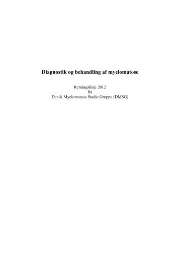 DMSG retningslinje for Diagnostik og Behandling af Myelomatose ...