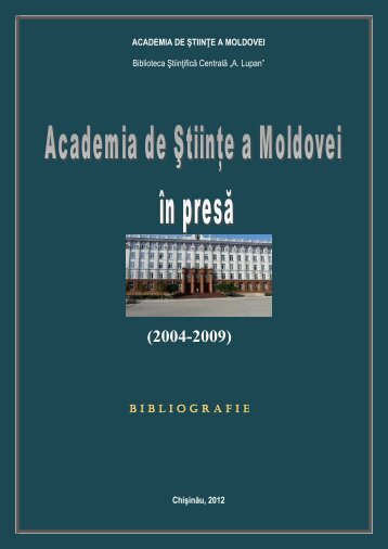 Download - Biblioteca Ştiinţifică Centrală "A. Lupan" - Academia de ...