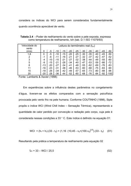 Análise das condições de stress e conforto térmico sob baixas ...