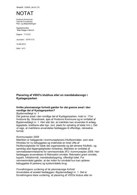 Teknisk Forvaltnings notat af 15. juni 2012 vedrørende placering af ...