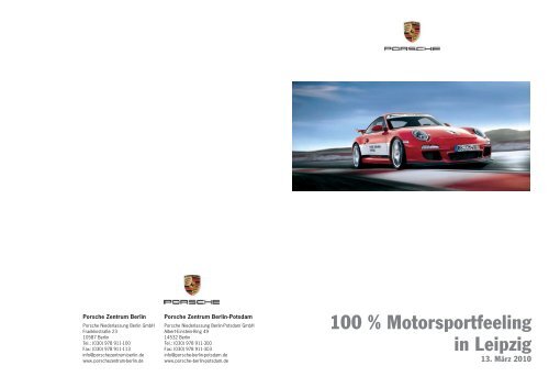 100 % Motorsportfeeling in Leipzig - Porsche Zentrum Berlin-Potsdam