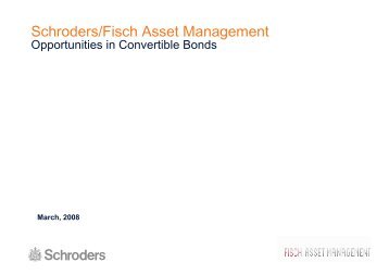 Schroders/Fisch Asset Management