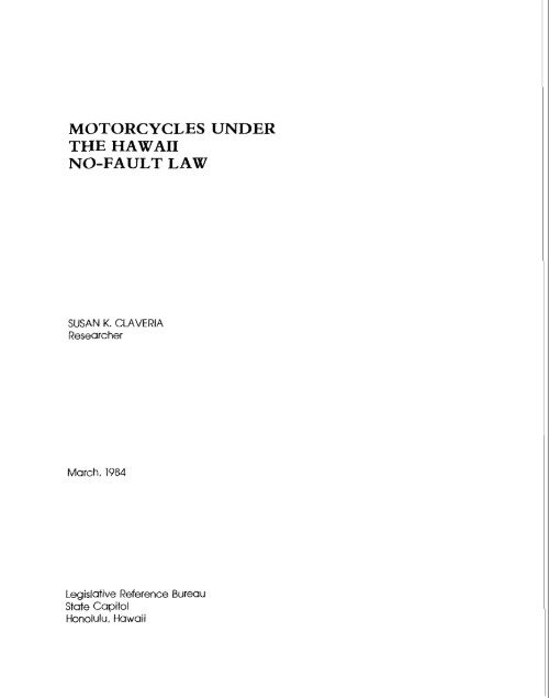 motorcycles under the hawaii no-fault law - Legislative Reference ...