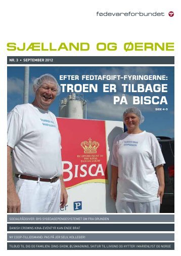 troEn Er tilbagE på bisca - Fødevareforbundet Sjælland og Øerne ...