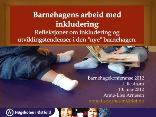 Barnehagens arbeid med inkludering (pdf) - Barnehage 2012