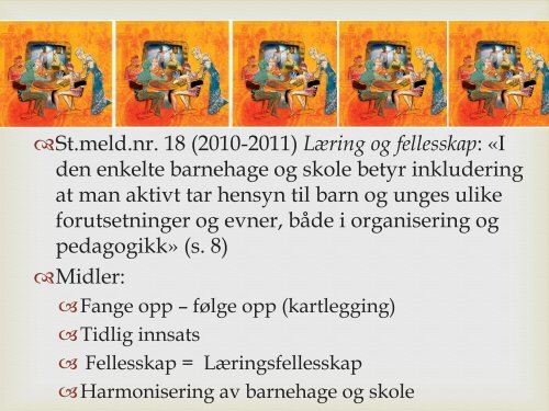 Barnehagens arbeid med inkludering (pdf) - Barnehage 2012