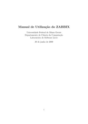 Manual de Utilizaç˜ao do ZABBIX - Universidade Federal de Minas ...