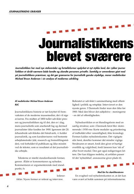 Grænser for journalistik - Research@Medicine - Danske Dagblades ...