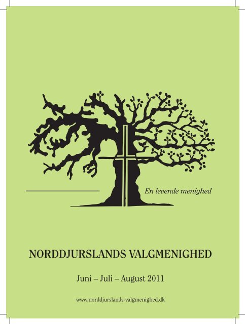 Juni – Juli – August 2011 - Norddjurslands Valgmenighed