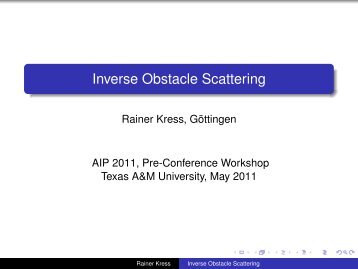 Inverse Obstacle Scattering - Applied Inverse Problems Conference ...
