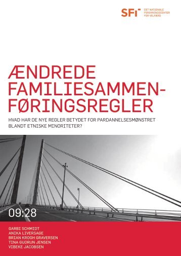 Ændrede familiesammenføringsregler, 2009 - Danner