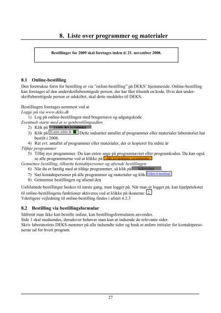 2. Status og generelle nyheder fra DEKS - Dansk Institut for Ekstern ...