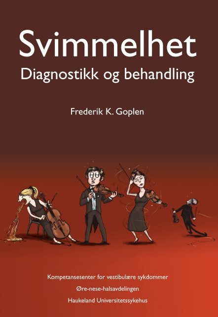 Svimmelhet - Diagnostikk og behandling - Balanselaboratoriet