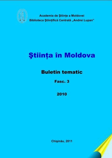 Download - Biblioteca Ştiinţifică Centrală "A. Lupan" - Academia de ...