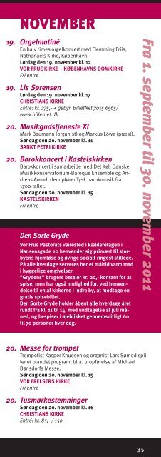 Fra 1. septem ber til 30. novem ber 2011 Koncerter, gudstjenester ...