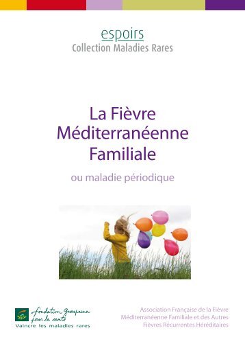 La Fièvre Méditerranéenne Familiale - Orphanet