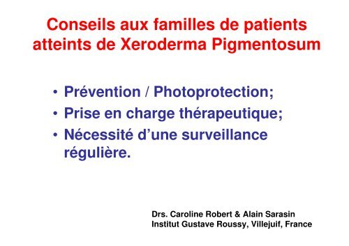 Conseils aux familles de patients atteints de Xeroderma Pigmentosum