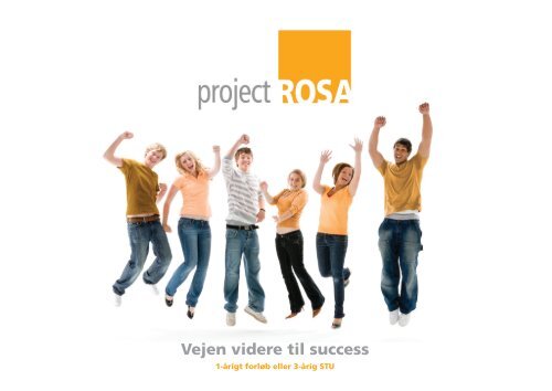 Vejen videre til success - project ROSA