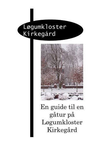 En guide til en gåtur på Løgumkloster Kirkegård