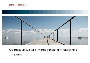 Afgørelse af tvister i internationale kontraktforhold - Offshore Center ...