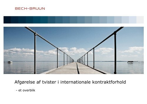 Afgørelse af tvister i internationale kontraktforhold - Offshore Center ...