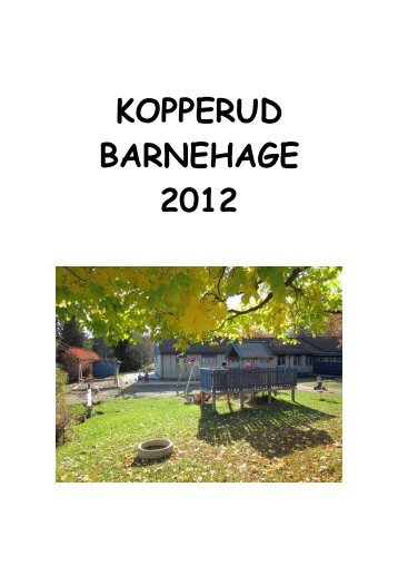 KOPPERUD BARNEHAGE 2012