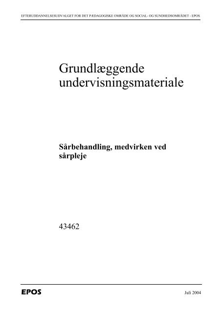 Sårbehandling, medvirken ved sårpleje - EPOS