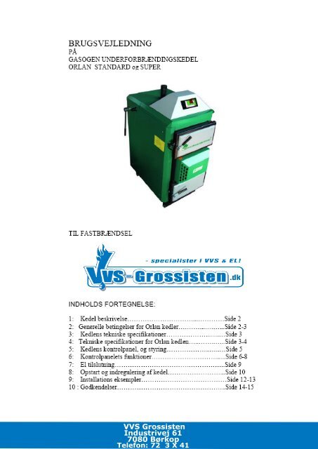 VVS Grossisten Industrivej 61 7080 Børkop