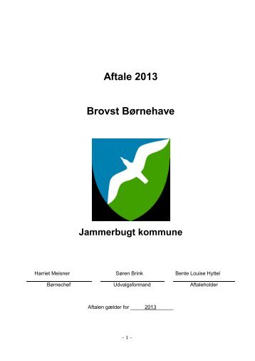 Aftale 2013 Brovst Børnehave - Jammerbugt Kommune