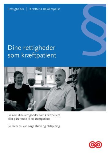 Dine rettigheder som kræftpatient - Kræftens Bekæmpelse