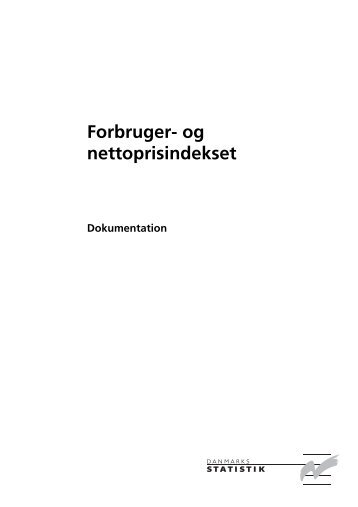 Forbruger- og nettoprisindekset - dokumentation - Danmarks Statistik