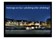 Helsinge udvikling eller afvikling.pdf - Helsinge Erhvervsforening