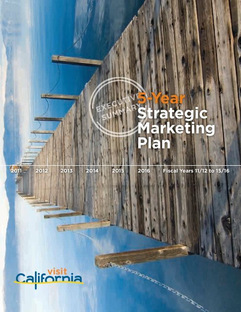 Strategic Marketing Plan: Executive Summary - the California ...