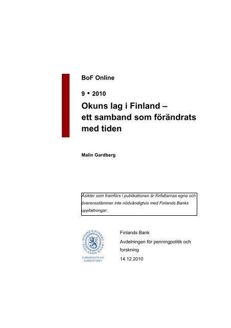Okuns lag i Finland – ett samband som förändrats ... - Suomen Pankki