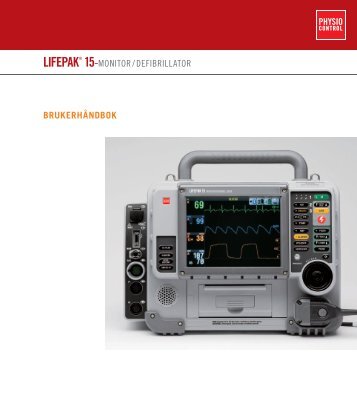 Brukerhåndbok for defibrillatoren LIFEPAK 15 - Physio-Control