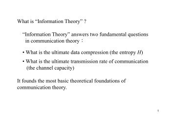 Wh i “I f i Th ” ? What is “Information Theory” ? “Information Theory ...