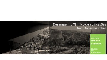 Arquitetura e Clima - Laboratório de Eficiência Energética em ...